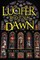 Lucifer, Bright Son of the Dawn