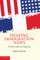 Shaping Immigration News