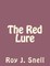 The Red Lure