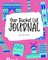 Our Bucket List for Couples Journal (8x10 Softcover Planner / Journal)