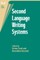 Second Language Writing Systems