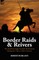 Border Raids and Reivers
