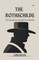 The Rothschilds The Financial Rulers Of Nations