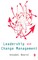 Beerel, A: Leadership and Change Management