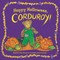 Happy Halloween, Corduroy!