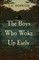 The Boys Who Woke Up Early