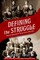 Defining the Struggle