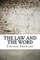 The Law and the Word