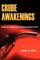 Crude Awakenings
