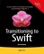 Transitioning to Swift