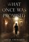 What Once Was Promised