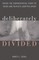Deliberately Divided