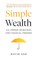 Simple Wealth
