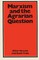 Marxism and the Agrarian Question
