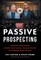 Passive Prospecting