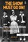 The Show Must Go On! Popular Song in Britain During the First World War