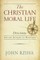 The Christian Moral Life