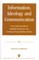 Information, Ideology and Communication