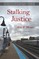 Stalking Justice