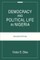 Democracy And Political Life In Nigeria