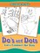 Do's and Dots