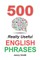 500 Really Useful English Phrases