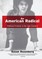 An American Radical: