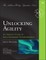 Unlocking Agility