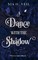 Nia O. Veil: Dance with the Shadow