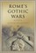 Rome's Gothic Wars