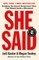 She Said