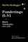 Ponderings II-VI