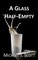 A Glass Half-Empty