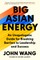 Big Asian Energy