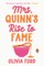 Mrs. Quinn's Rise to Fame