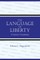 The Language of Liberty