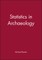 Statistics in Archaeology