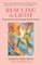 Rescuing the Light