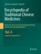 Encyclopedia of Traditional Chinese Medicines - Molecular Structures, Pharmacological Activities, Natural Sources and Applications