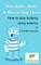 Why Bullies Bully and How to Stop Them Using Science