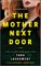 The Mother Next Door