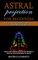 Astral Projection for Beginners
