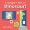 I Thought I Saw a Dinosaur!