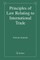 Principles of Law Relating to International Trade