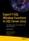 Expert T-SQL Window Functions in SQL Server 2019