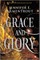 Grace and Glory