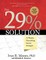 The 29% Solution
