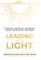 Leading with Light