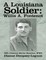 A Louisiana Soldier: Willis A. Fontenot: 86th Chemical Mortar Battalion, WWII