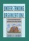 Understanding Organizations